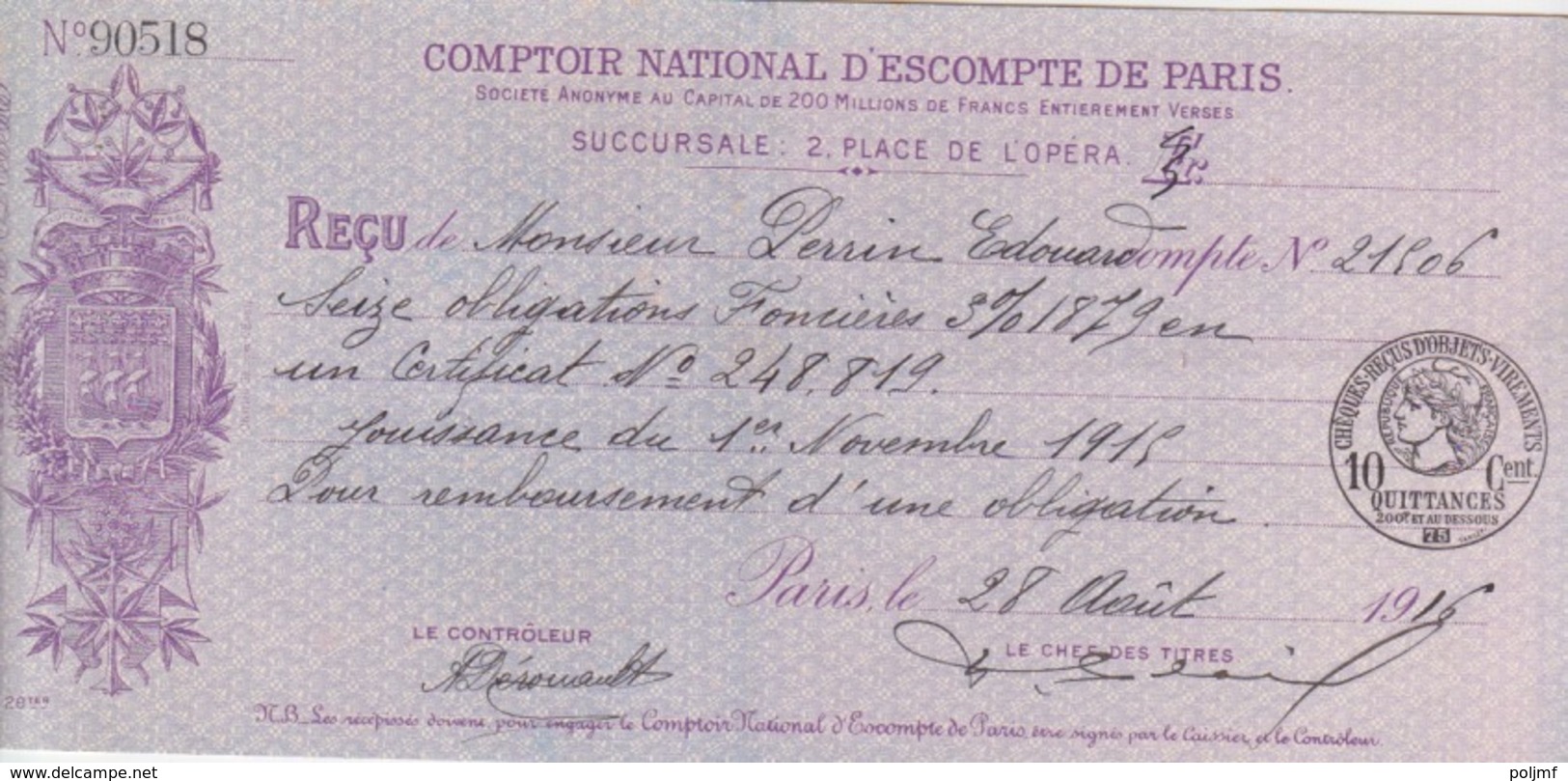 Reçu N° 90518 Du Comptoir D'Escompte De Paris 16 Obligations Foncières Le 28 Août 1916, 10c De Quittance - Altri & Non Classificati