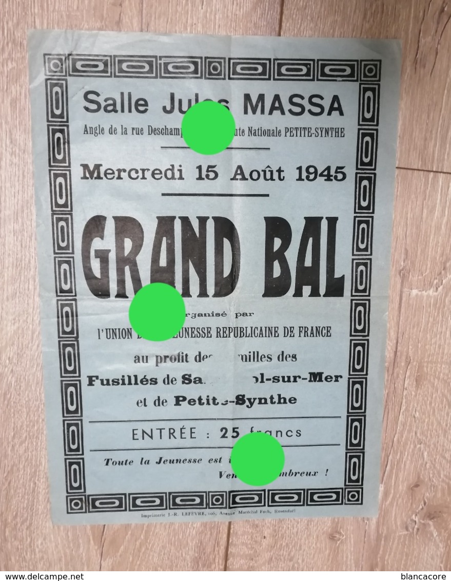 1945 Affiche Bal Au Profit Des Familles Des Fusillés De La Guerre 40/45  De Saint-Pol-sur-Mer & Petite-Synthe  Dunkerque - Affiches