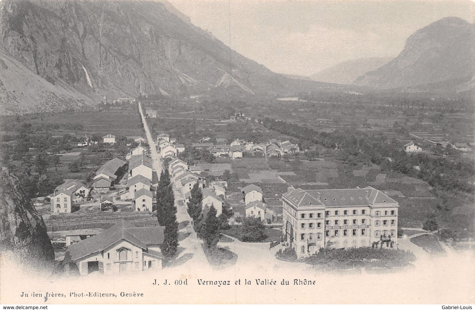 Vernayaz Et La Vallée Du Rhône - Vernayaz