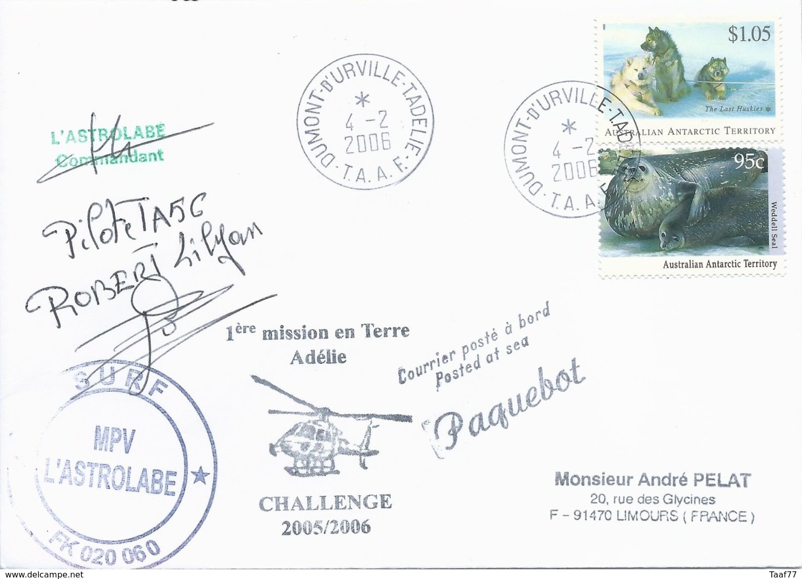 TAAF - Dumont D'Urville-T.Adélie: Lettre "L'Astrobale" Avec Timbres Austr. Antarctic Territory N°93 Et 101 - 04/02/2006 - Briefe U. Dokumente