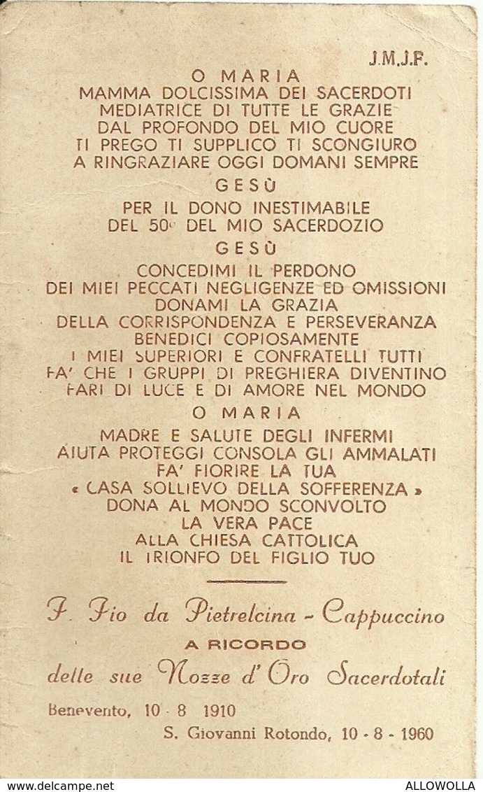 5978 "SEDES SAPIENTAE-BOTTICELLI-PADRE PIO DA PIETRELCINA A RICORDO DELLE SUE NOZZE D'ORO SACERDOTALI-10/8/910-10/8/960" - Santini