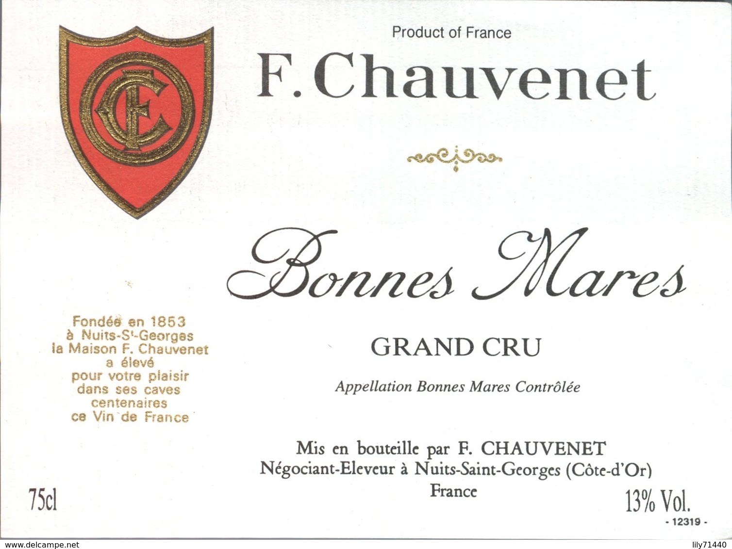 Etiquette De Grand Vin De Bourgogne Bonnes Mares Grand Cru Chauvenet à Nuits St Georges French Wine Label - Bourgogne