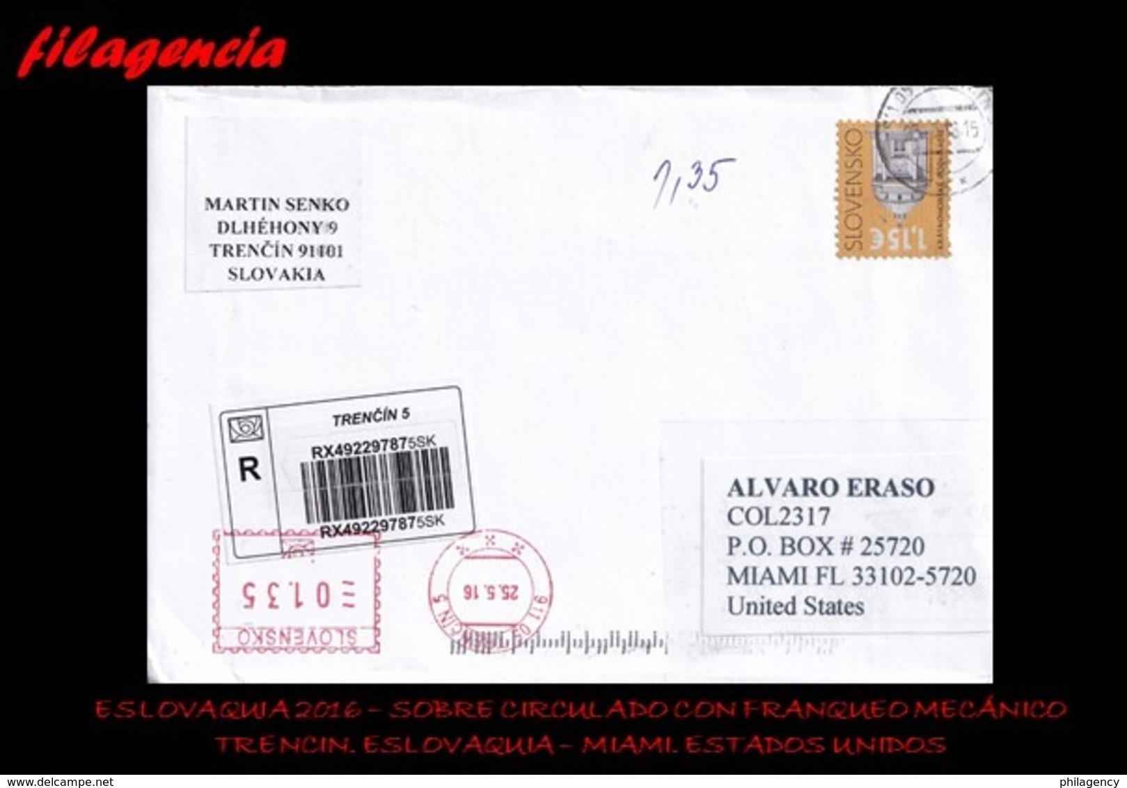 EUROPA. ESLOVAQUIA. ENTEROS POSTALES. SOBRE CIRCULADO 2016. TRENCIN. ESLOVAQUIA-MIAMI. ESTADOS UNIDOS. FRANQUEO MECÁNICO - Cartas & Documentos