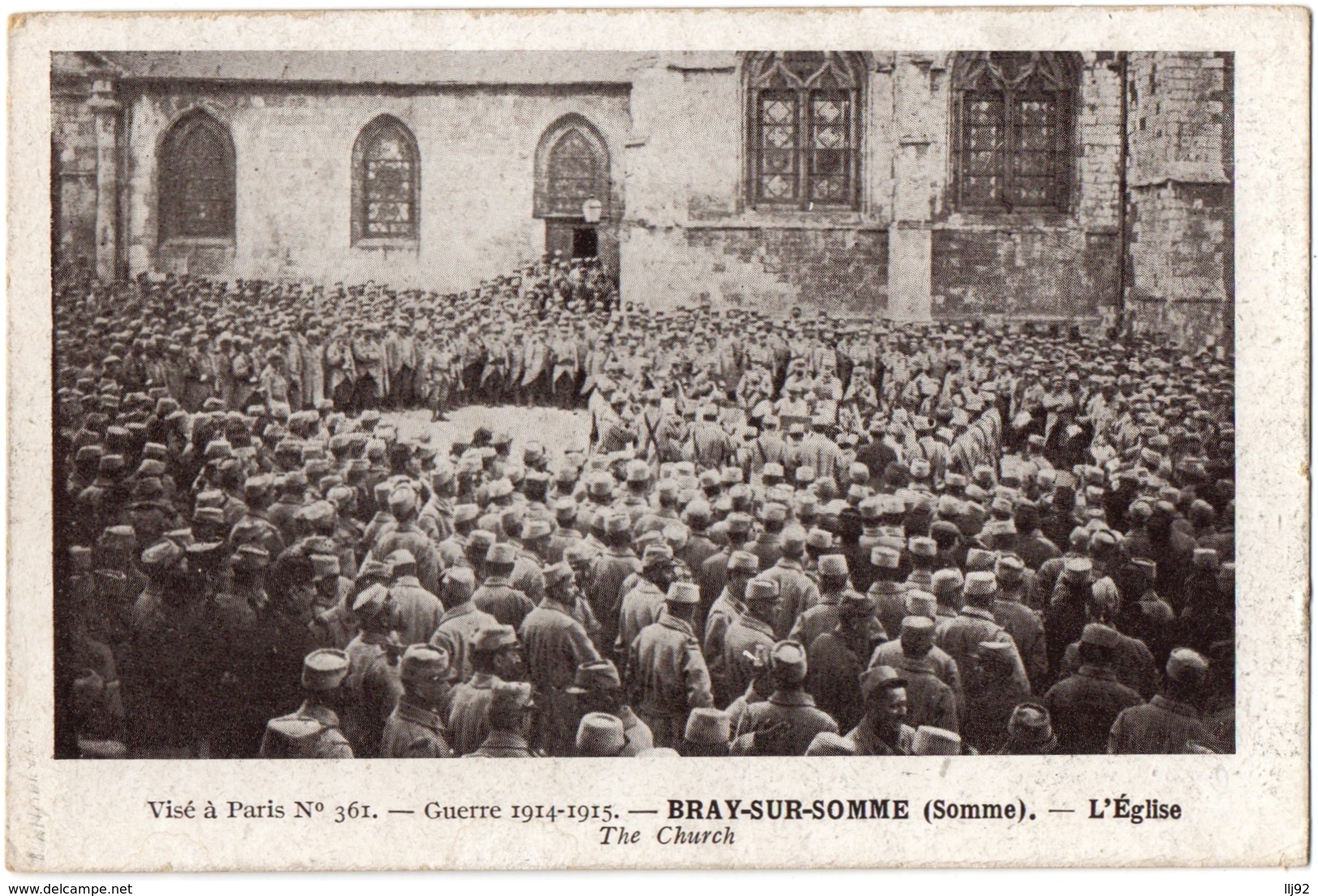 CPA 80 - BRAY SUR SOMME (Somme) - L'Eglise. Guerre 1914-1915, Visé N°361 (militaires) - Ed. Huret - Bray Sur Somme