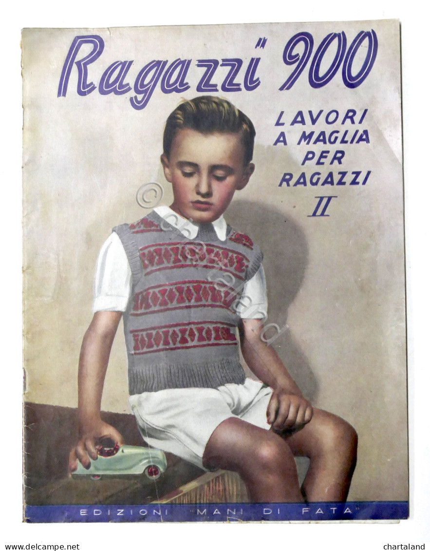 Rivista Moda - Ragazzi 900 Lavori A Maglia Per Ragazzi II - Anni '40 Con Tavola - Altri & Non Classificati