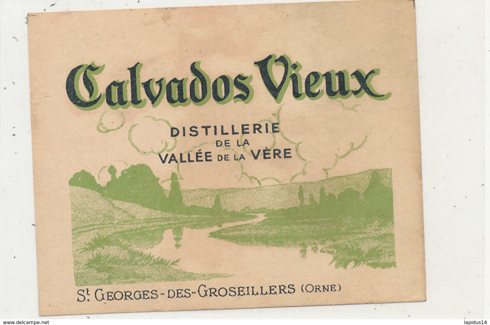 536 / ETIQUETTE -   CALVADOS  VIEUX  DISTILLERIE DE LA VALLEE DE LA VERE ST GEORGES-DES-GROSEILLERS  (ORNE) - Other & Unclassified