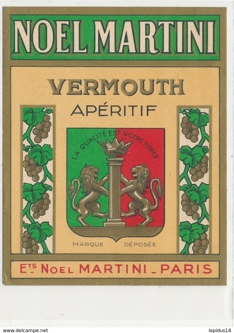 AN 682 / ETIQUETTE     VERMOUTH   APERITIF  NOEL MARTIN   PARIS - Autres & Non Classés