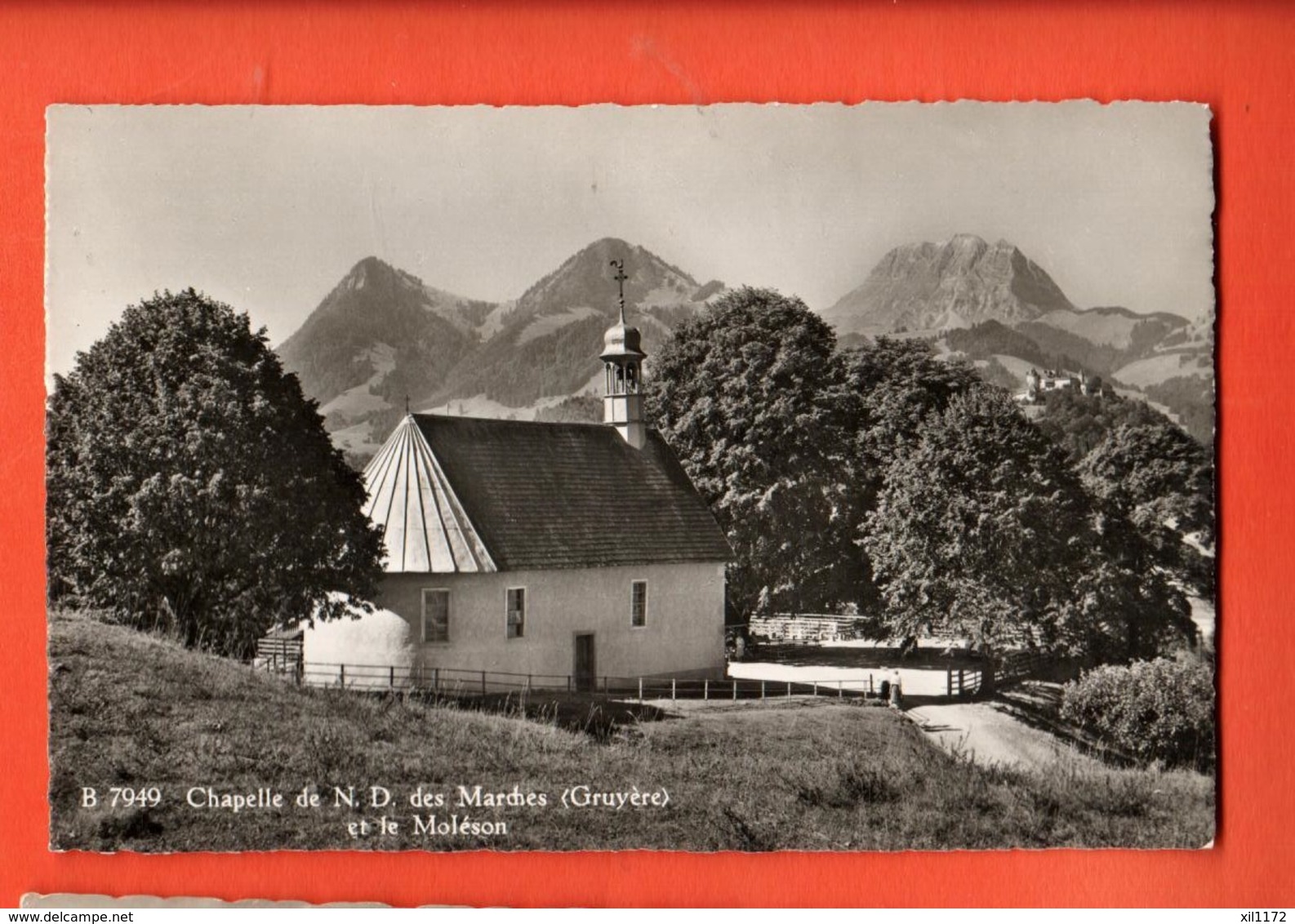 KAD-21 Chapelle Notre DAme Des Marches Et Le Moléson, Gruyère. Boss. B 7949 - Chapelle