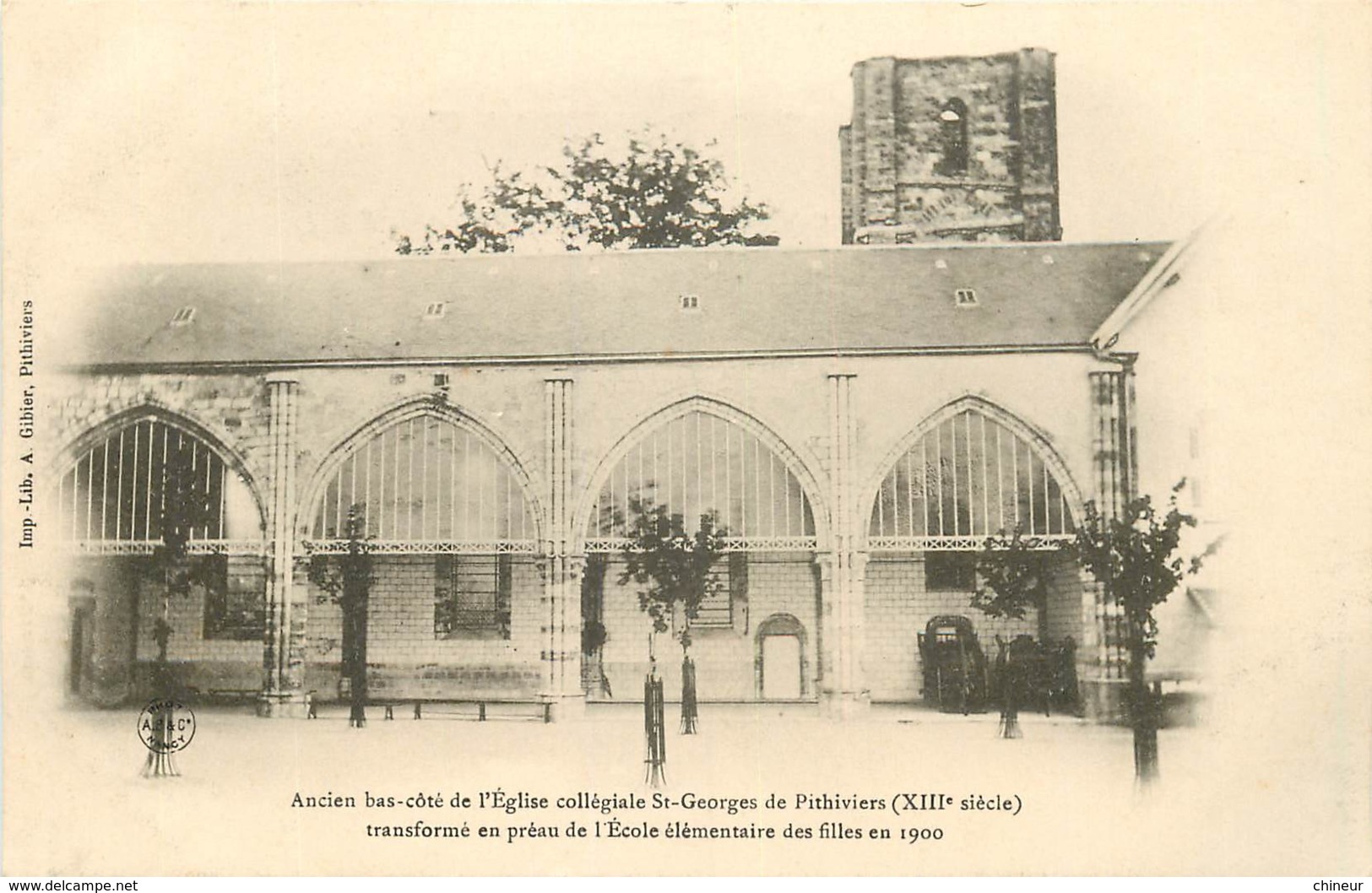 PITHIVIERS L'ANCIEN BAS COTE DE L'EGLISE TRANSFORME EN PREAU DE L'ECOLE CARTE PRECURSEUR - Pithiviers