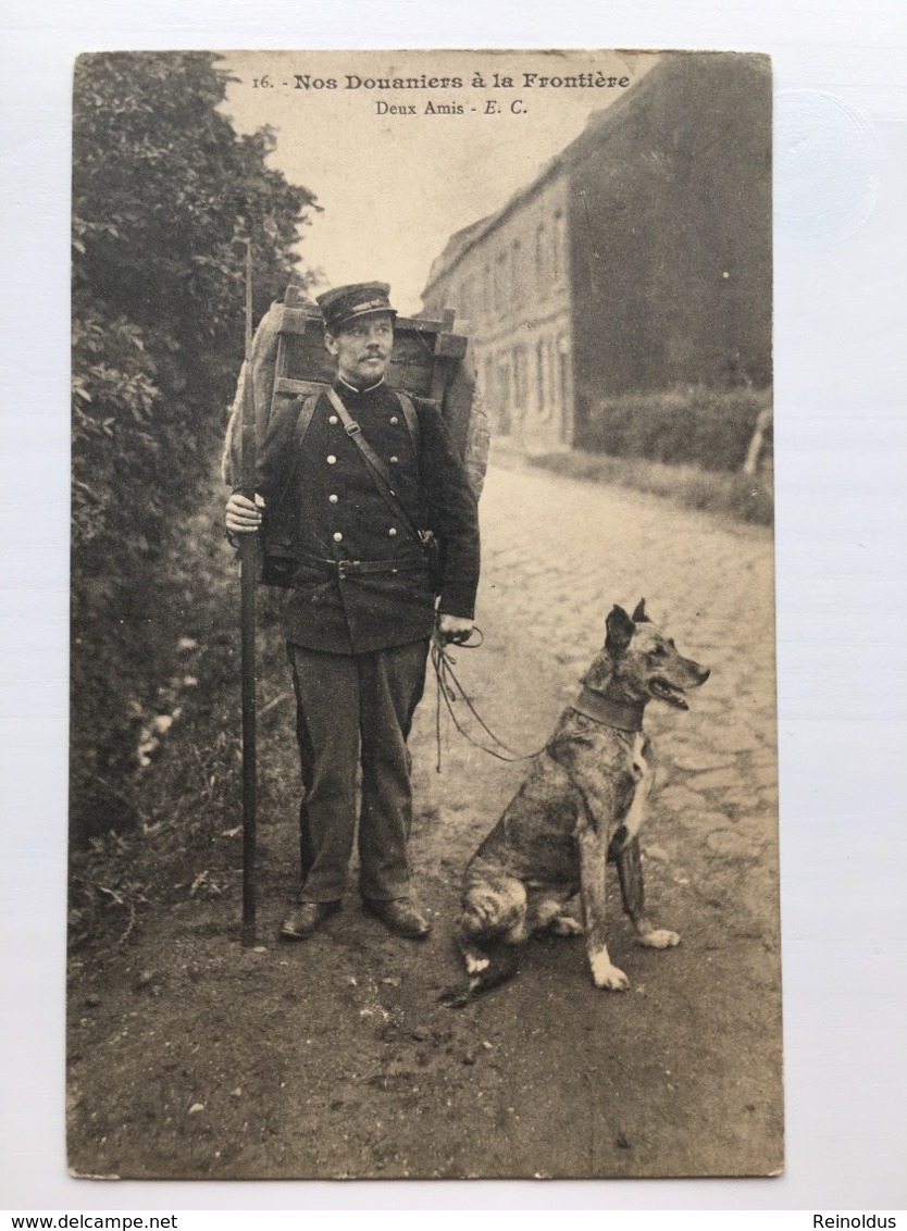 Ak Nos Douaniers A La Frontiere Deux Amis Chien Uniform - Douane