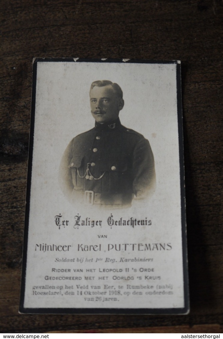 Wo1 1914 1918 Puttemans Soldaat Foto 1 Reg Karabiniers + 1918 Rumbeke - Religion &  Esoterik