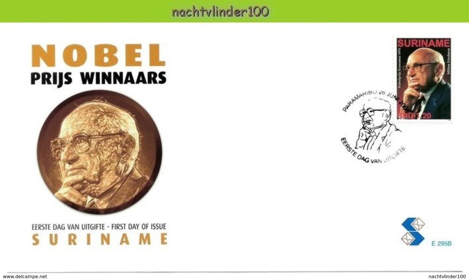 Nfm295A-Ffb BEROEMDE PERSONEN NOBELPRIJS NOBELPRIZE WINNERS PEACE ECONOMY LITERATURE FAMOUS PEOPLE SURINAME 2006 FDC'S - Nobelprijs