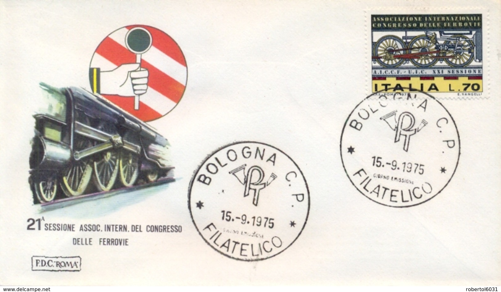 Italia Italy 1975 FDC ROMA Sessione Della Associazione Internazionale Congresso Delle Ferrovie Congress Railways - Treinen