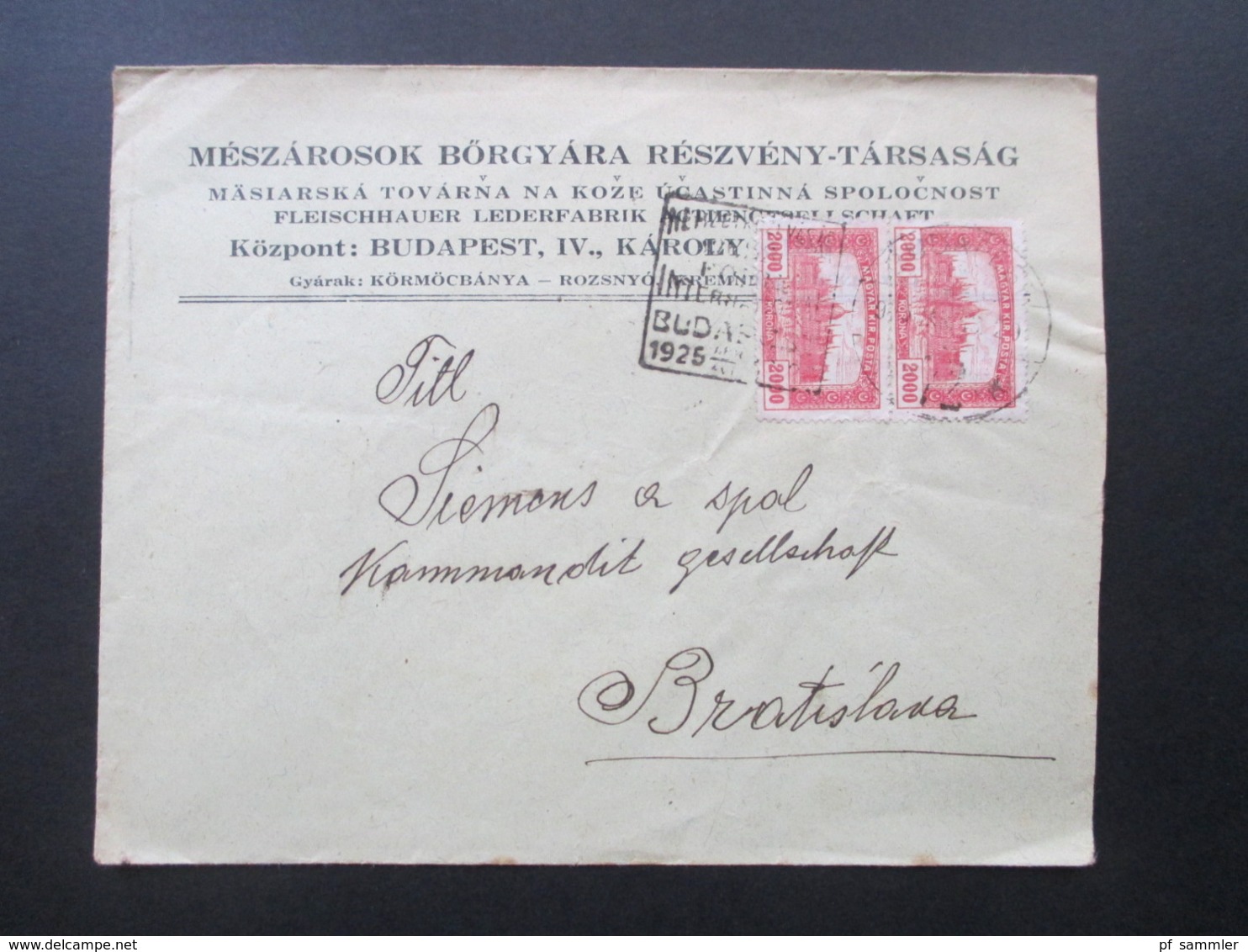 Ungarn 1925 Freimarken Parlamentsgebäude Nr. 368 MeF Beleg An Siemens A Spal Kommandit Gesellschaft In Bratislava - Briefe U. Dokumente