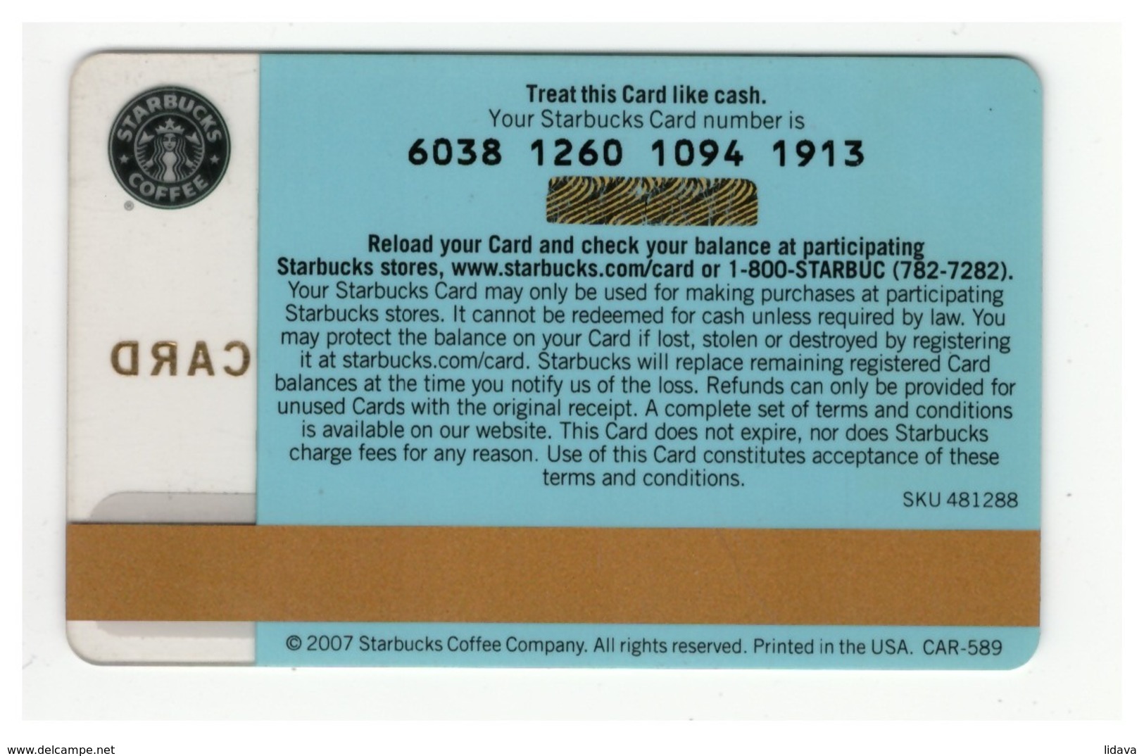 STARBUCKSCARD Starbucks Gift Card USA - 2007 6038 - Gift Cards