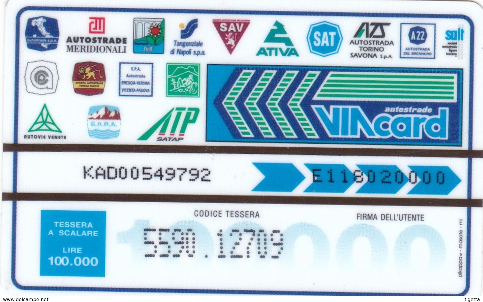 VIACARD AUTOSTRADE A1 MILANO BOLOGNA AREA DI SERVIZIO FIORENZUOLA - Altri & Non Classificati