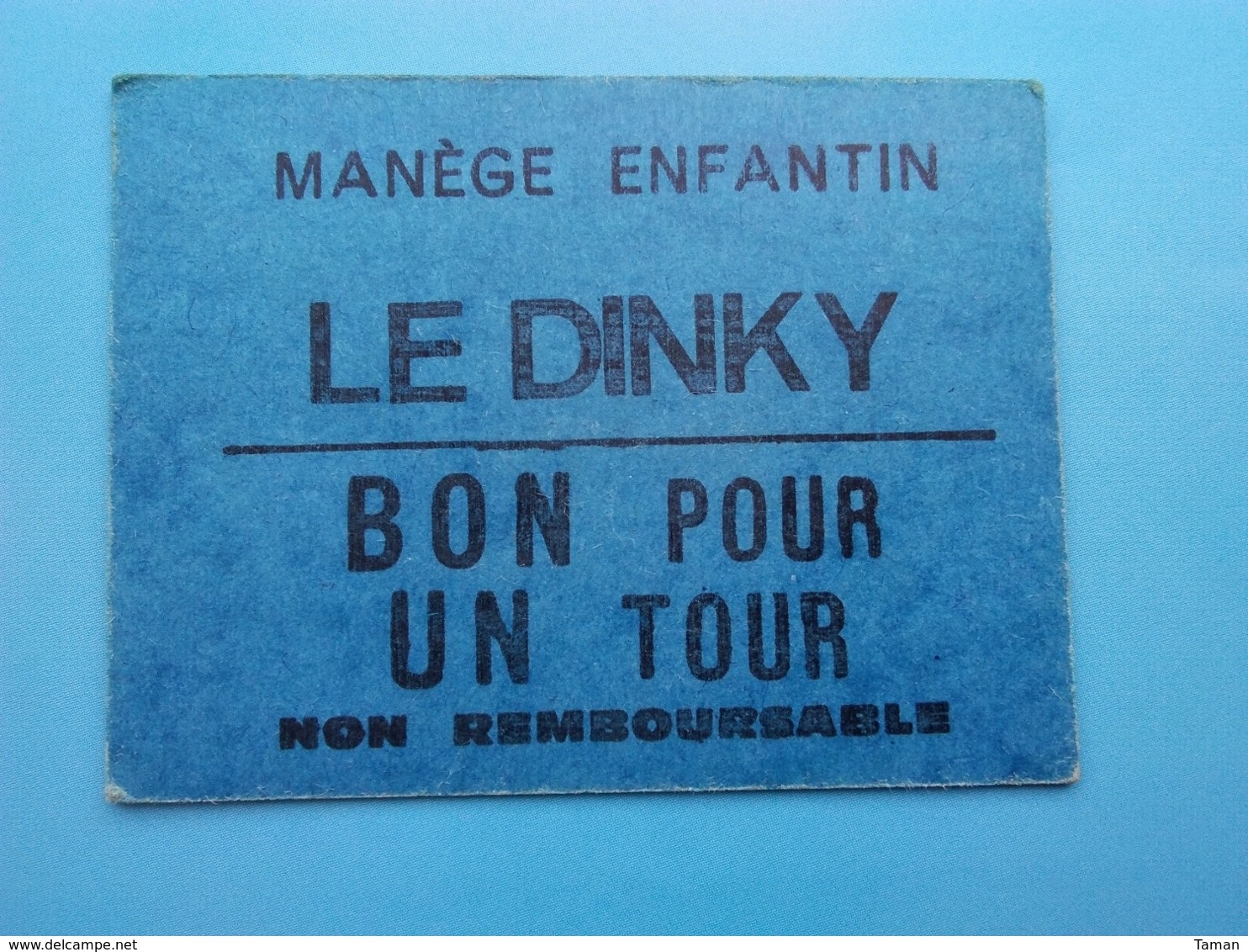 FRANCE   -   Ticket De Manège - Le Dinky - Otros & Sin Clasificación