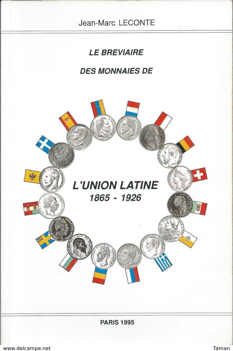 Le Bréviaire Des Monnaies De L'Union Latine (1865-1926) - Jean Marc Leconte - Numismatique - Books & Software