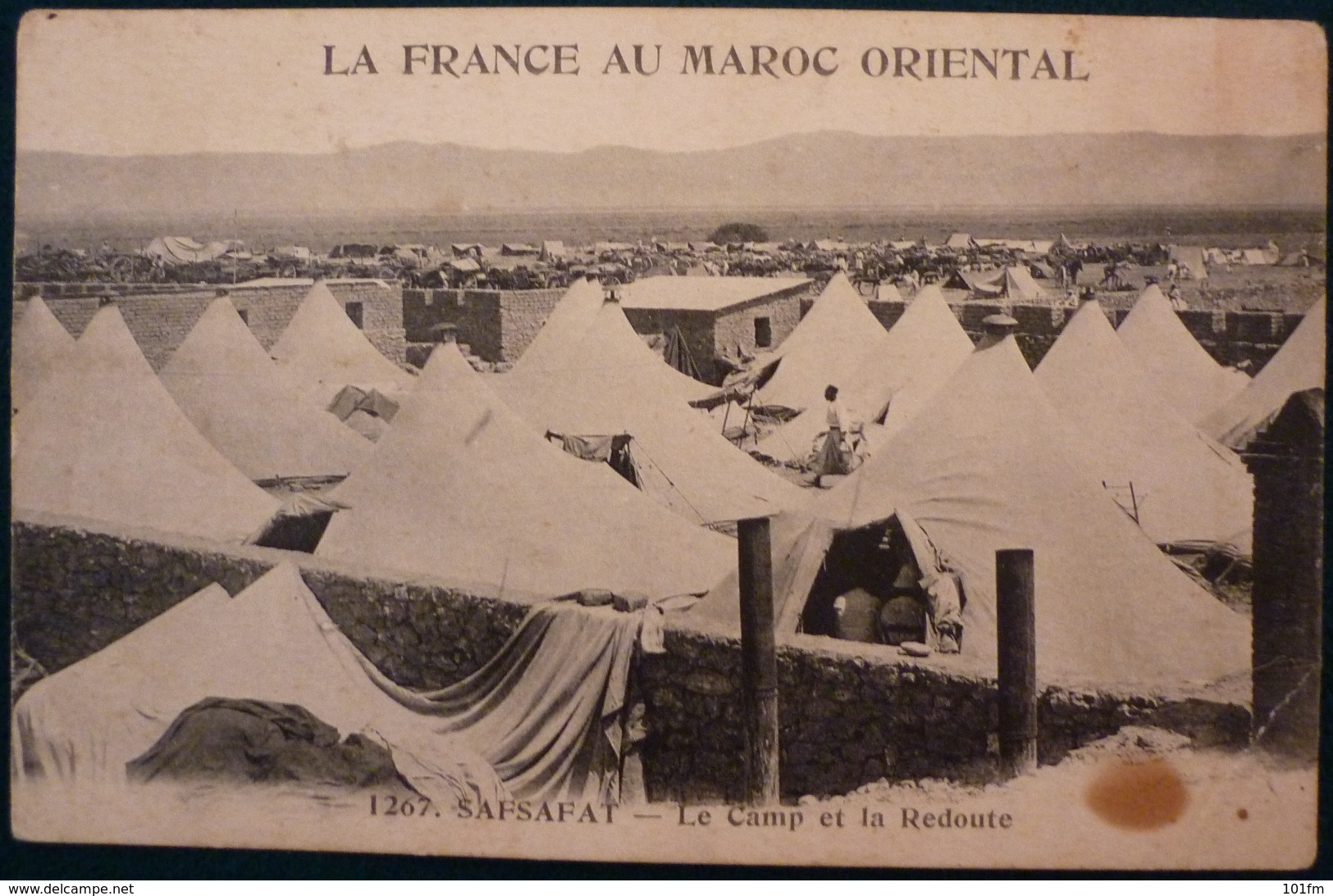 FRANCE - MAROC, SAFSAFAT LE CAMP ET LA REDOUTE , LEGION ETRANGERE , FOREIGN LEGION - Régiments