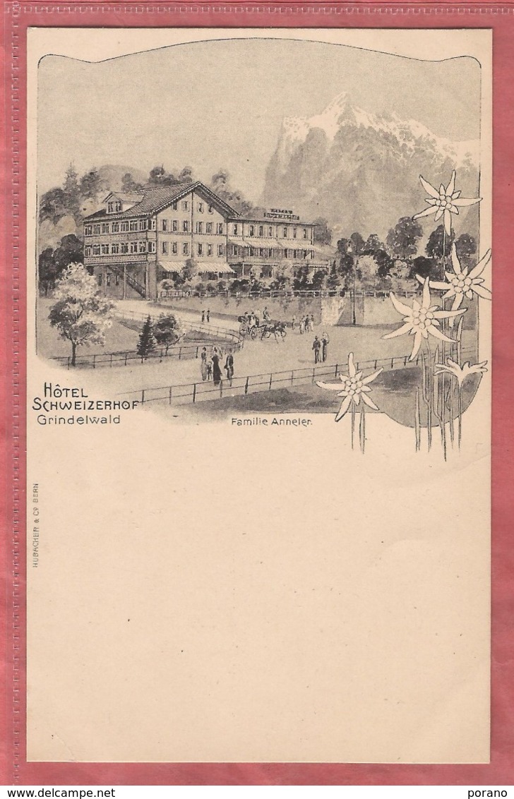 Grindelwald - Hotel Schweizerhof - Ca. 1900 - Grindelwald