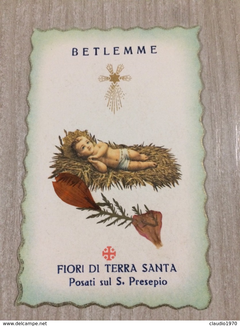 Santino Betlemme Fiori Di Terra Santa Posati Sul S. Presepio - Imágenes Religiosas