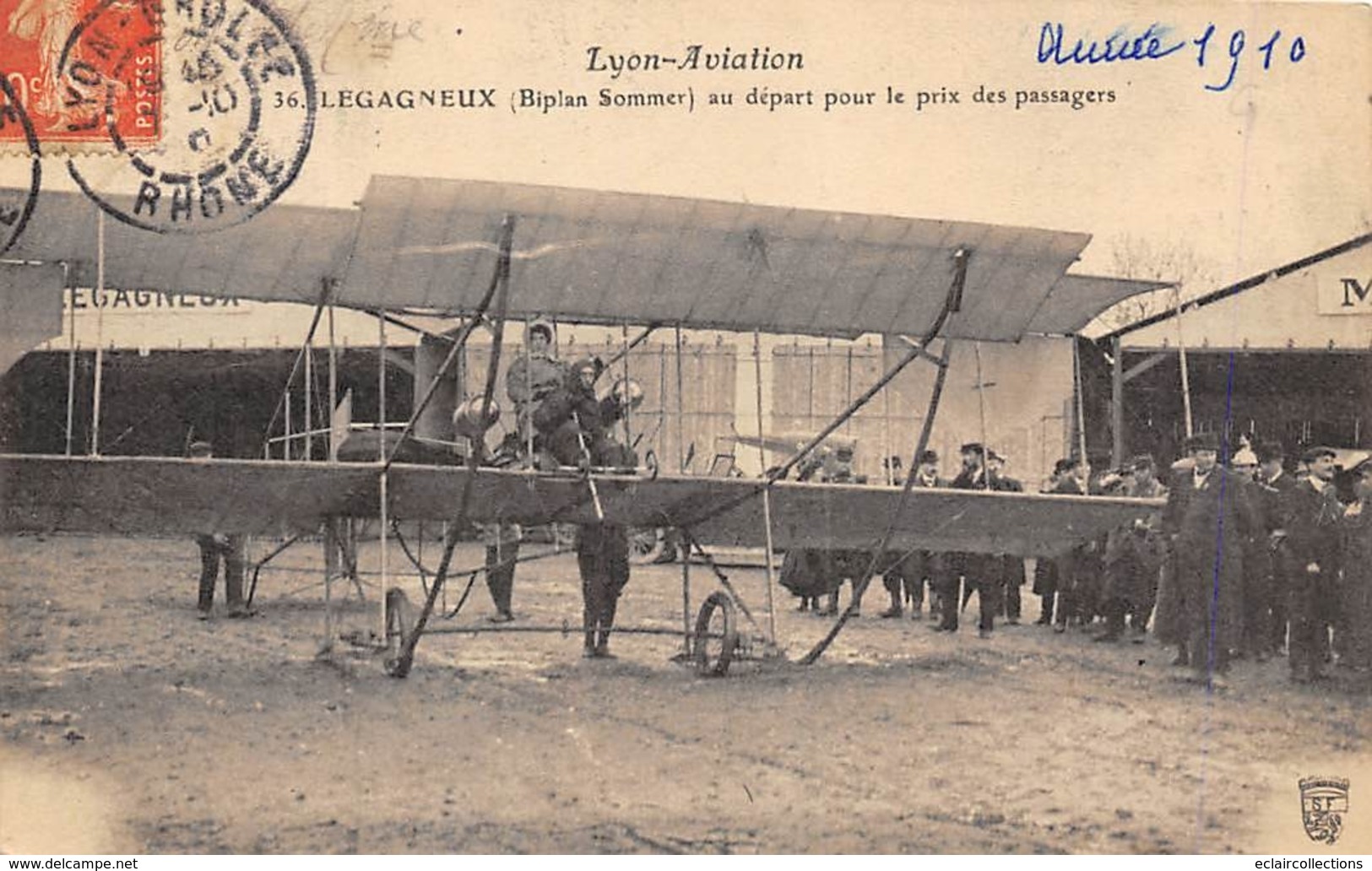 Thème : Aviation .    Legagneux    Biplan Sommer  Montage De Son Appareil  Lyon Départ Prix Des Passagers    (Voir Scan) - Airmen, Fliers