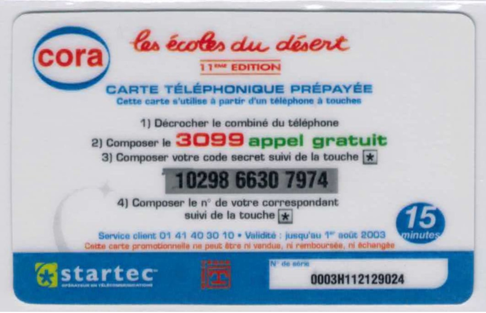 TOP COLLECTION  - Carte Prépayée Française - STARTEC Les écoles Du Désert Cora Version 15 Minutes - Voir Scans - Other & Unclassified