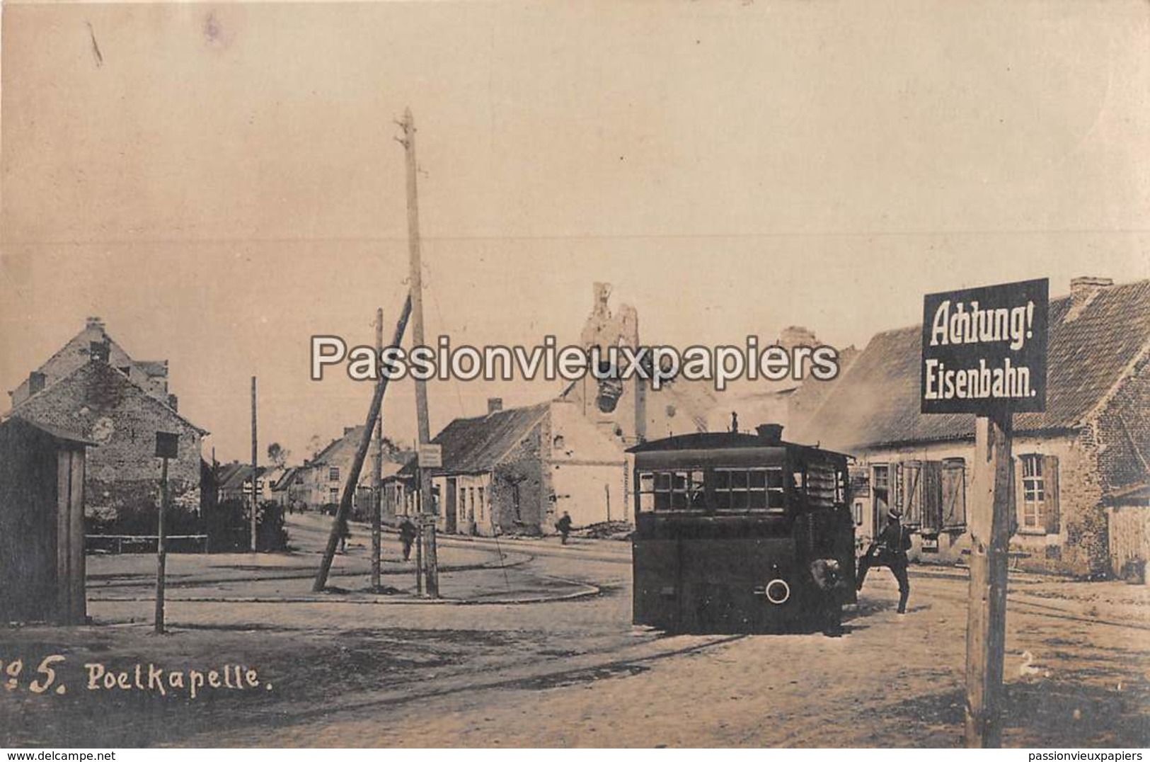 CARTE PHOTO ALLEMANDE FOTOKAART POELKAPELLE 1918 TRAM STOOMTRAM - Langemark-Poelkapelle