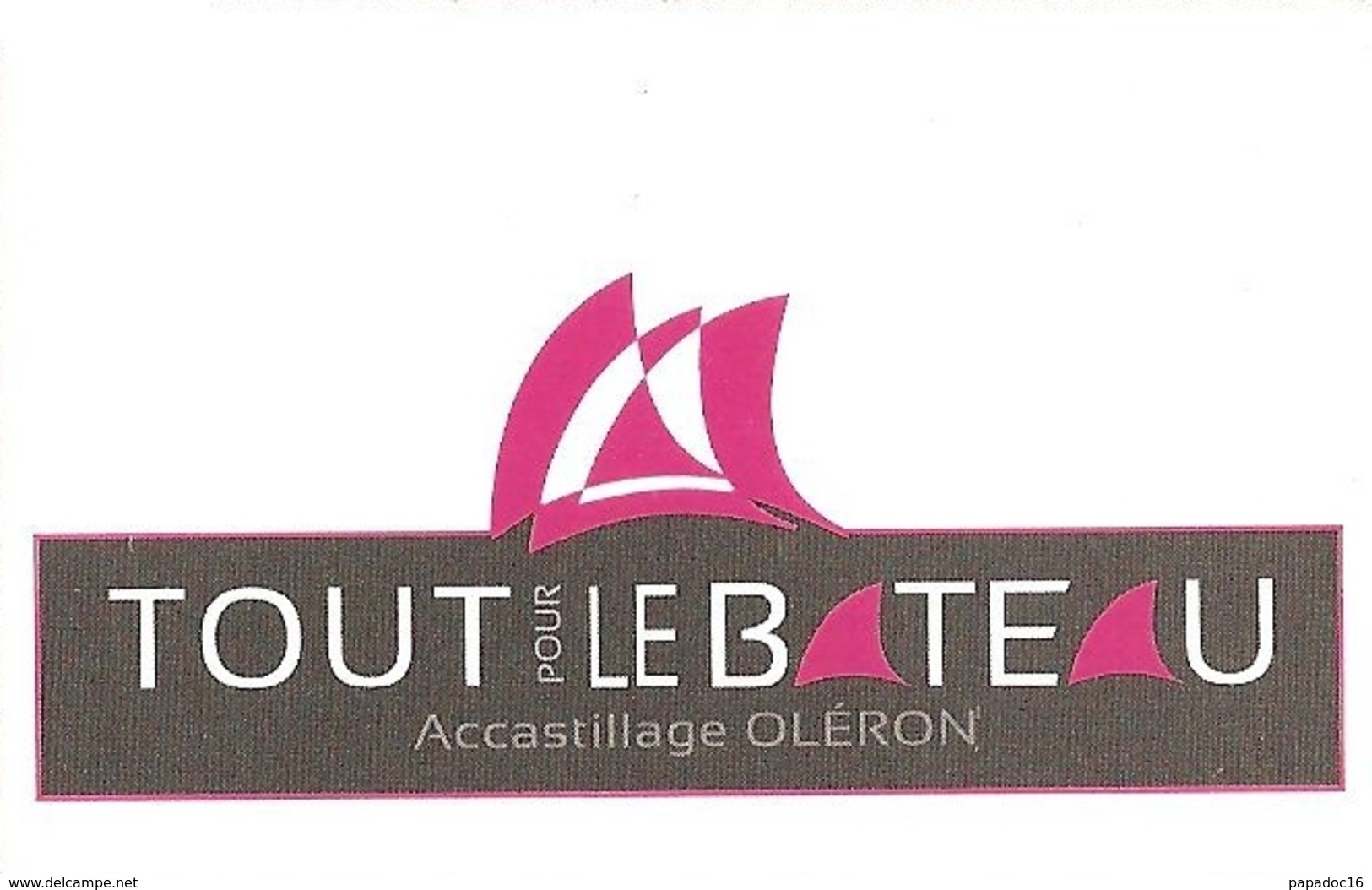 Carte De Visite - Tout Pour Le Bateau - Accastiilage OLERON - Saint-Pierre D'Oleron (17) - Cartoncini Da Visita