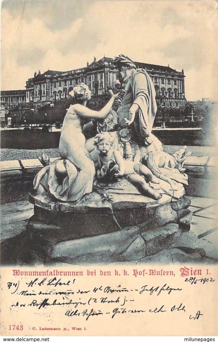 AUTRICHE Austria Statue Monumentale Devant Le Musée De VIENNE Monumental Brunnen Bei Den K.k.Hofmuseen  Wien I 1902 - Altri & Non Classificati