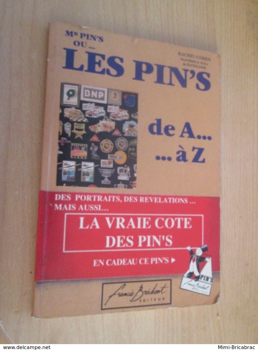 LIVRE "LES PIN'S DE A A Z" Par RACHEL COHEN, De 1991 , Bon état Général , 170 Pages - Livres & CDs