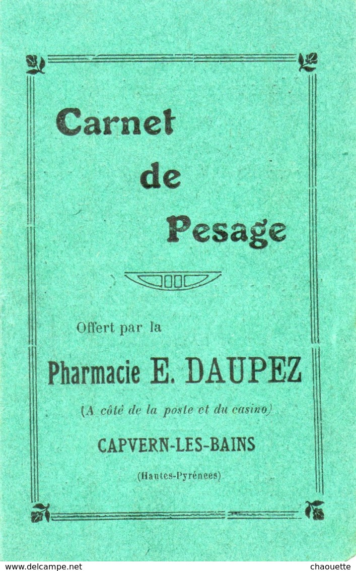 Carnet De Pesage...petit Carnet..pharmacie DAUPEZ  CAPVERN LES BAINS - Zonder Classificatie