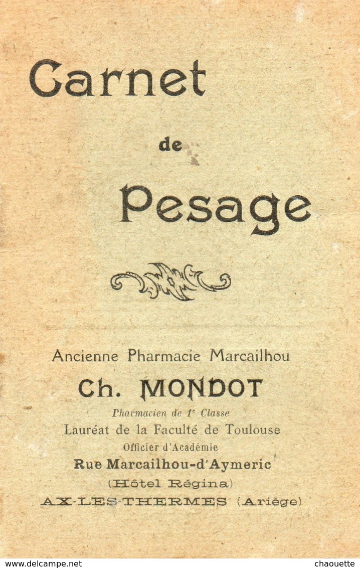 Carnet De Pesage...petit Carnet..pharmacie MONDOT   AX LES THERMES - Zonder Classificatie