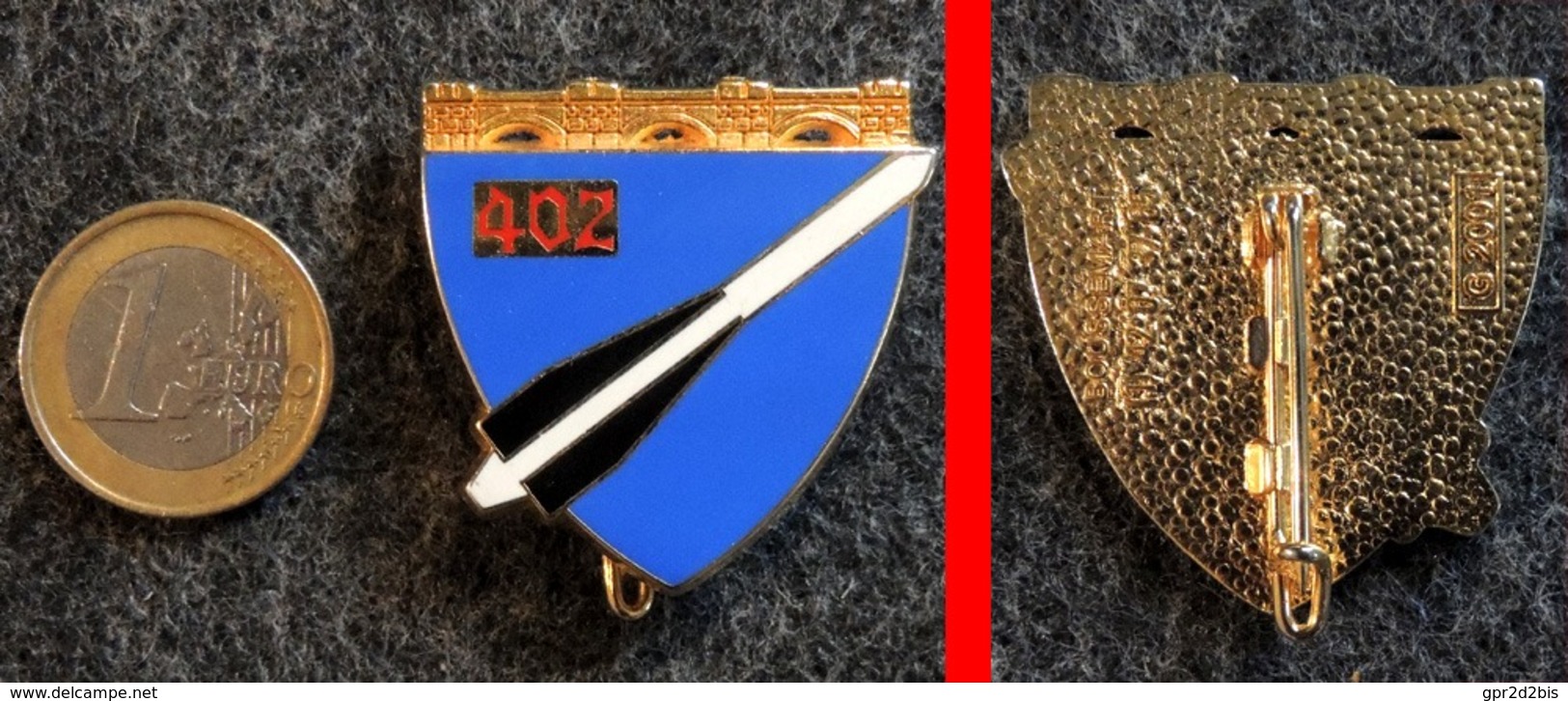 Insigne Armée Française 402° RAA Régiment D'Artillerie Anti-aérienne BOUSSEMART N° 2001 - Army