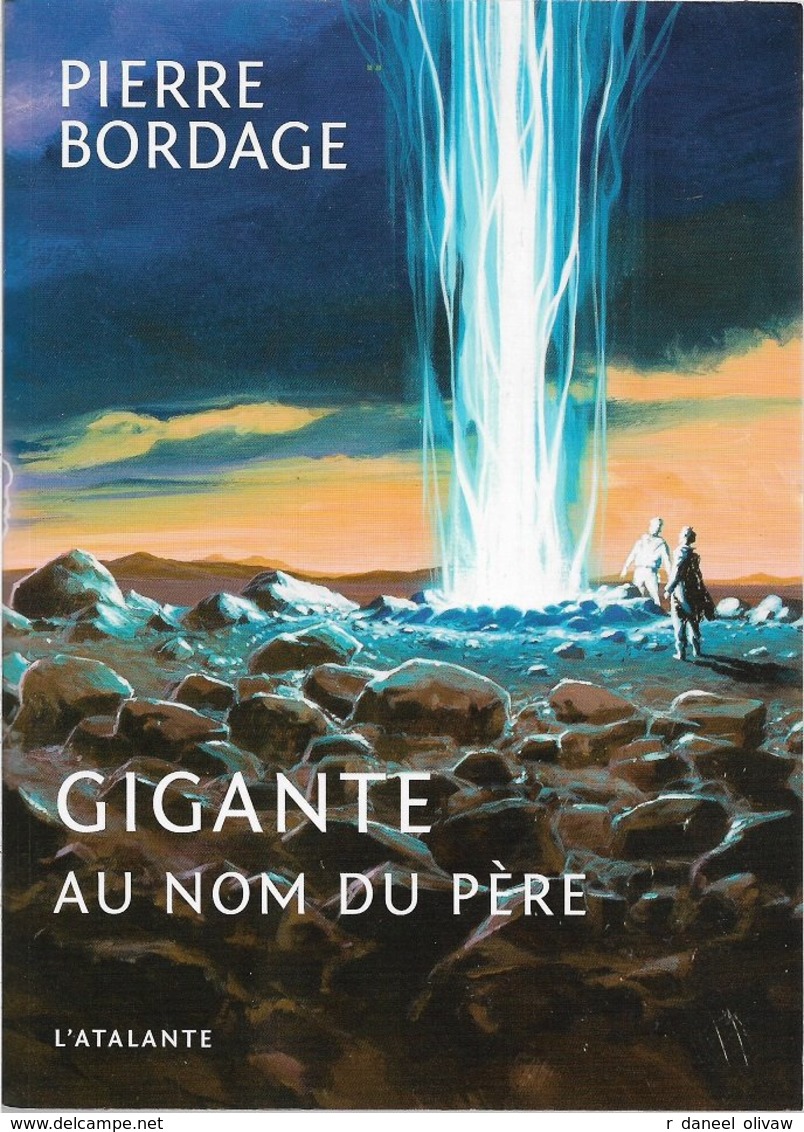 Atalante - BORDAGE, Pierre - Gigante, Au Nom Du Père (TBE) - L'Atalante