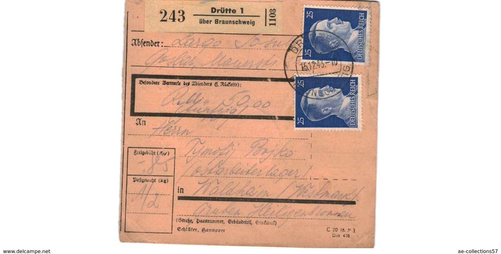 ALLEMAGNE  /  COLIS-POSTAL  /  De Drütte über Braunschweig / Pour Waldheim   / 15-12-43 - Cartas & Documentos