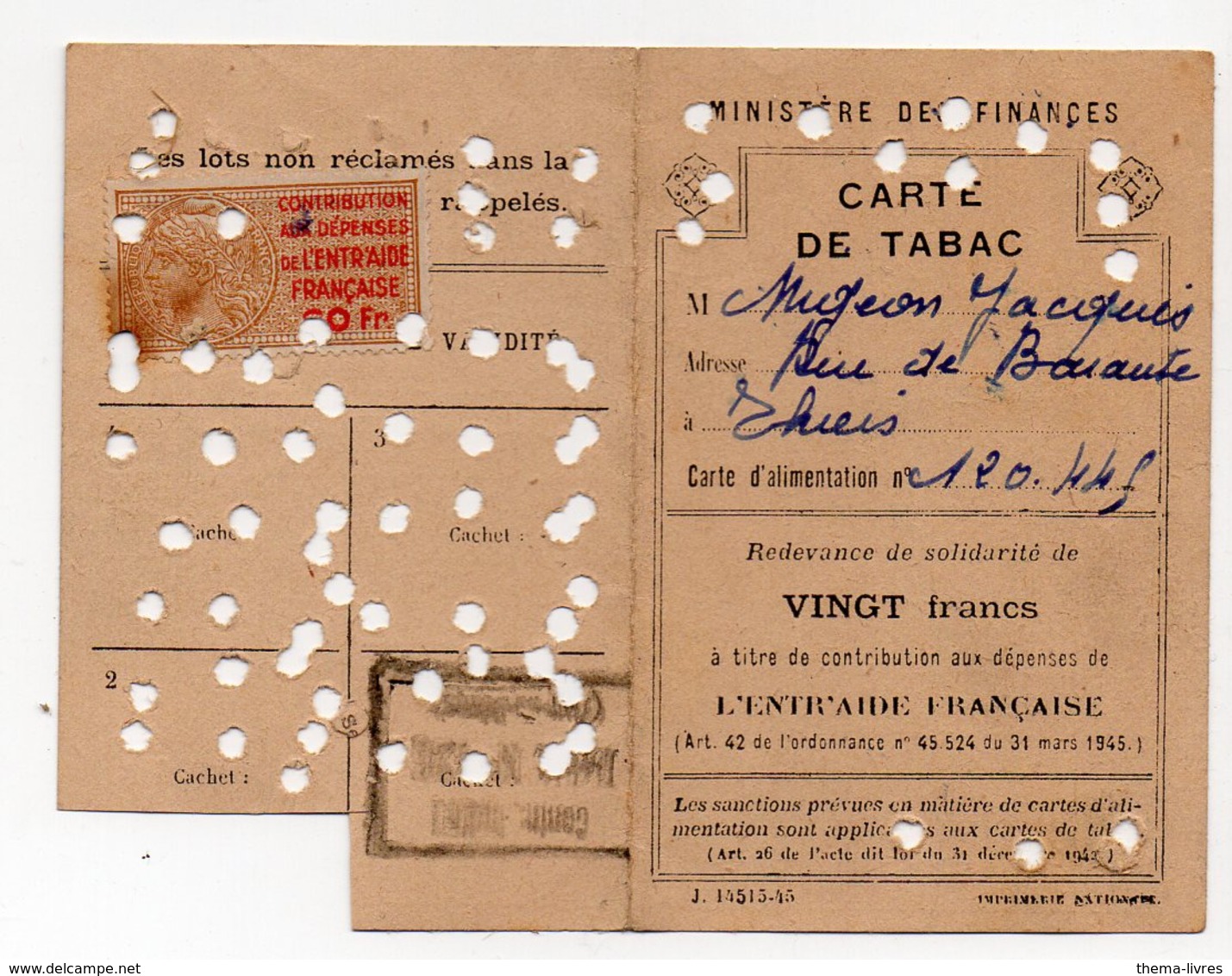 (guerre 39-45) Restrictions Rationnement : Carte De Tabac D'un GROS FUMEUR 1945 (PPP21115) - Zonder Classificatie