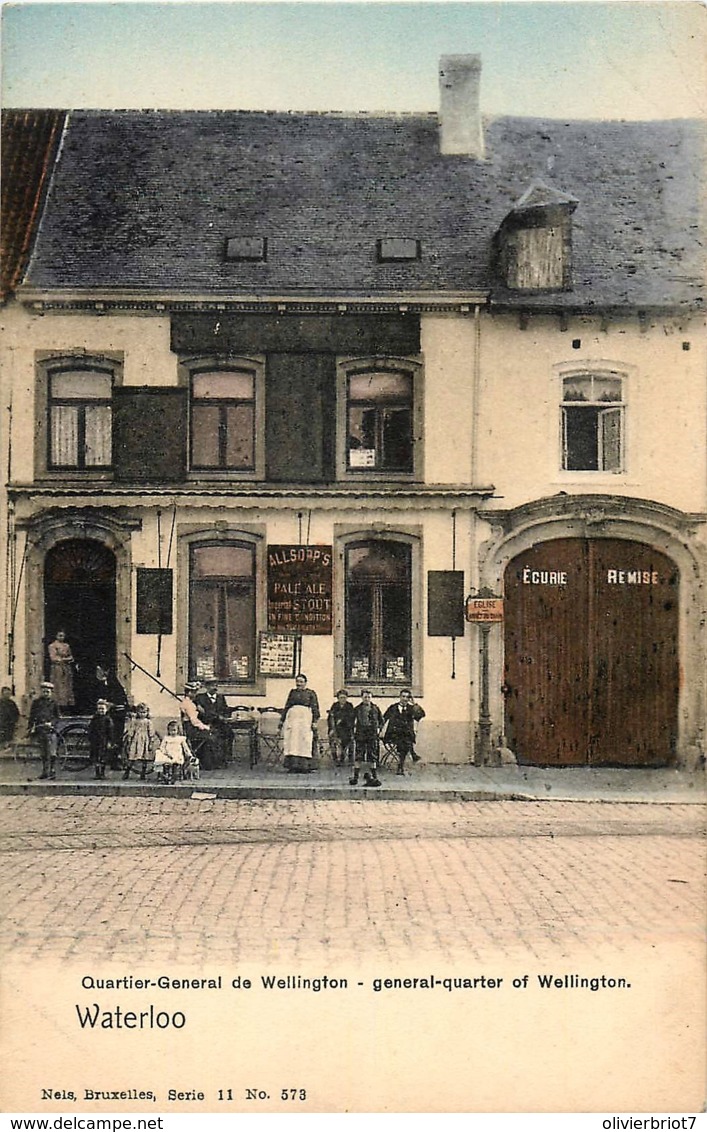 Waterloo - Quartier Général De Wellington - Arrêt Du Tram - Nels Série 11 N° 573 - Waterloo