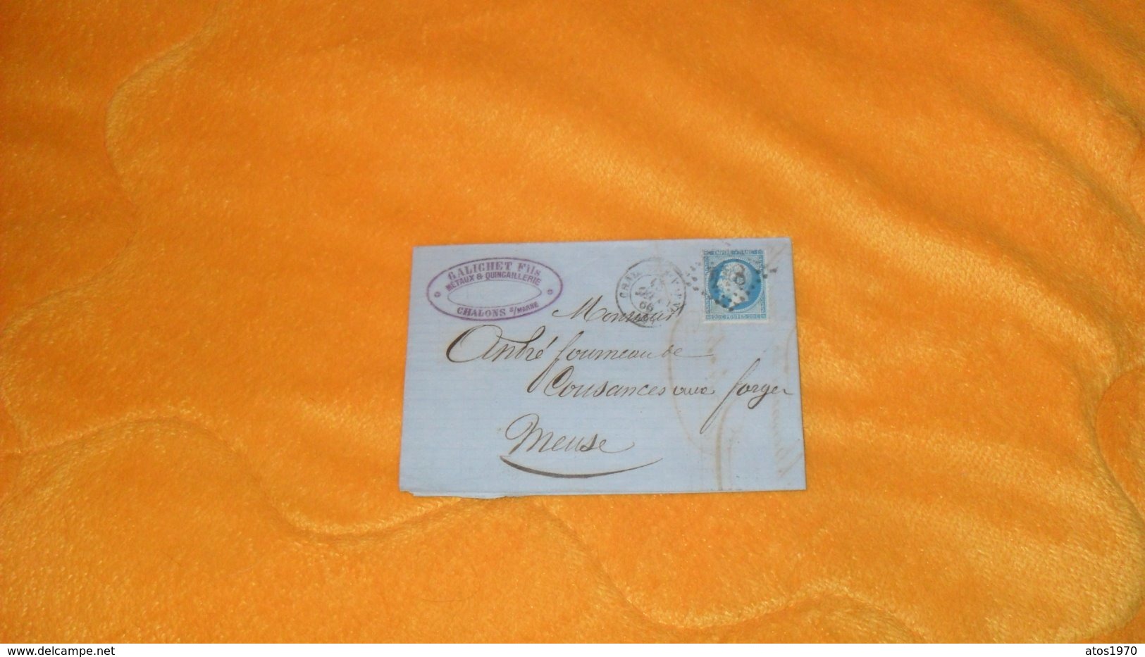 LETTRE ANCIENNE DE 1866../ GALICHET FILS METAUX & QUINCAILLERIE. CHALONS SUR MARNE POUR COUSANCES AUX FORGES. GC 844 + T - 1849-1876: Classic Period