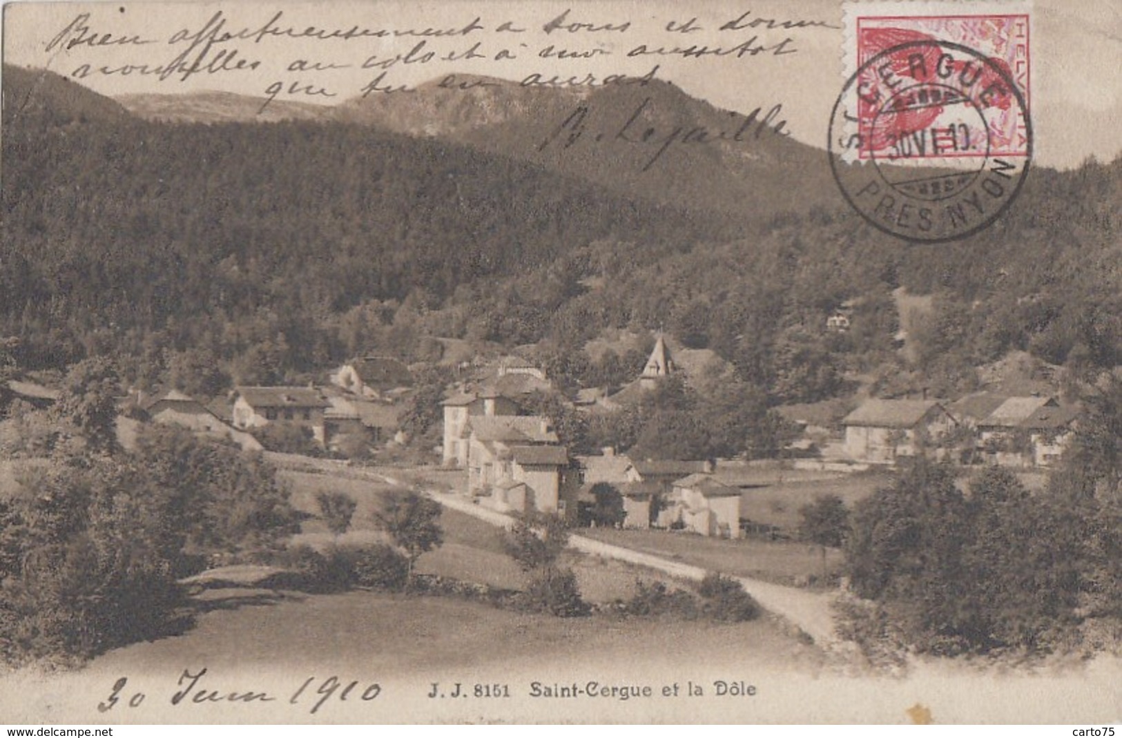 Suisse - Saint-Cergue - Ville Et La Dôle - Postmarked 1910 - Saint-Cergue