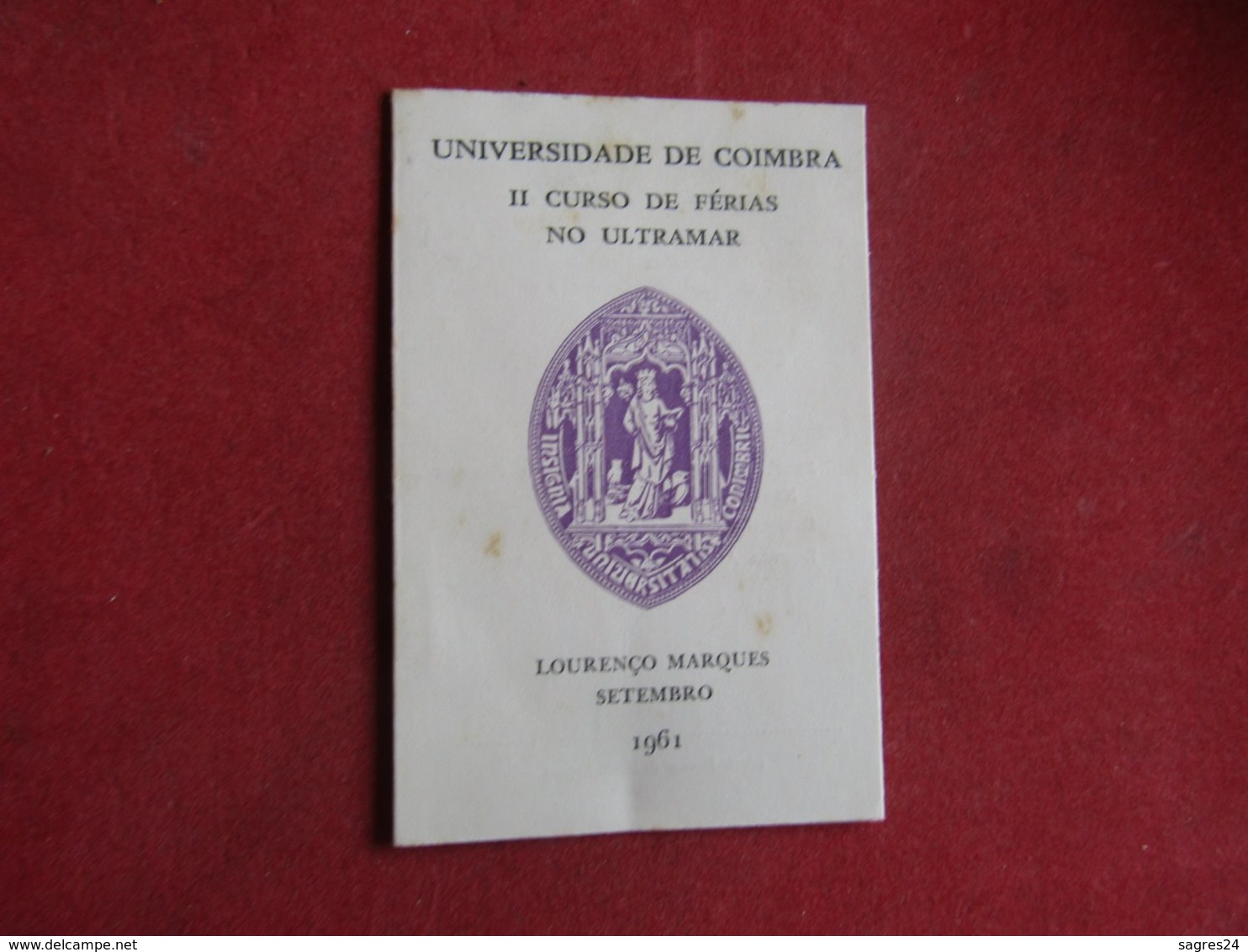 Mozambique - Lourenço Marques - Universidade De Coimbra - II Curso De Férias No Ultramar 1961 - Zonder Classificatie