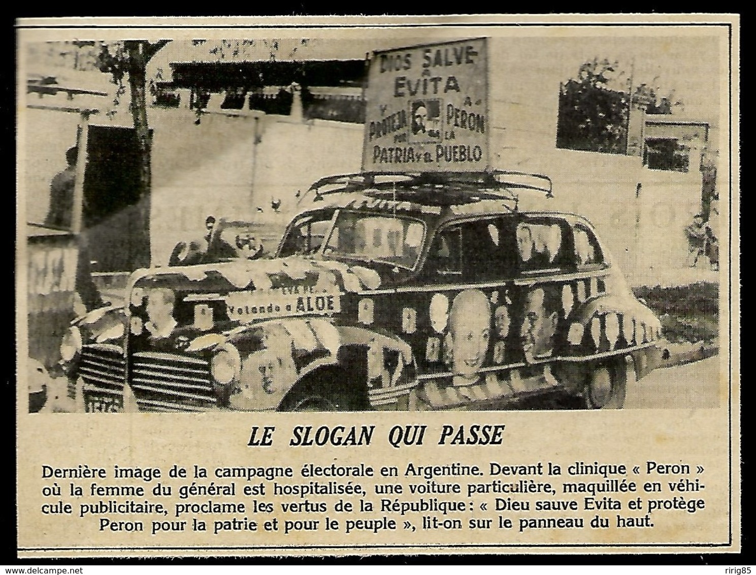 1951 --  CAMPAGNE ELECTORALE EN ARGENTINE  EVITA ET PERON  3R727 - Zonder Classificatie