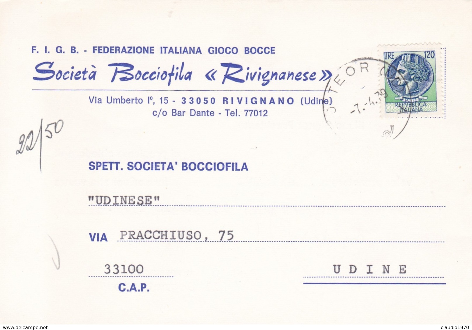 STORIA POSTALE - RIVIGNANO ( UDINE) - FEDERAZIONE ITALIANA GIOCO BOCCE - SOCIETA' BOCCIOFILA  - VIAGGIATA - UDINE - 1981-90: Marcophilia