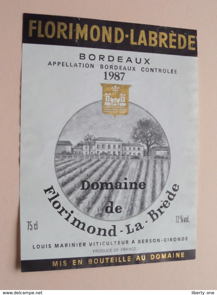 FLORIMOND-La-Brède " 1987 " Bordeaux ( Berson Gironde ) Etiket / Etiquette ( Voir Photo ) ! - Bordeaux