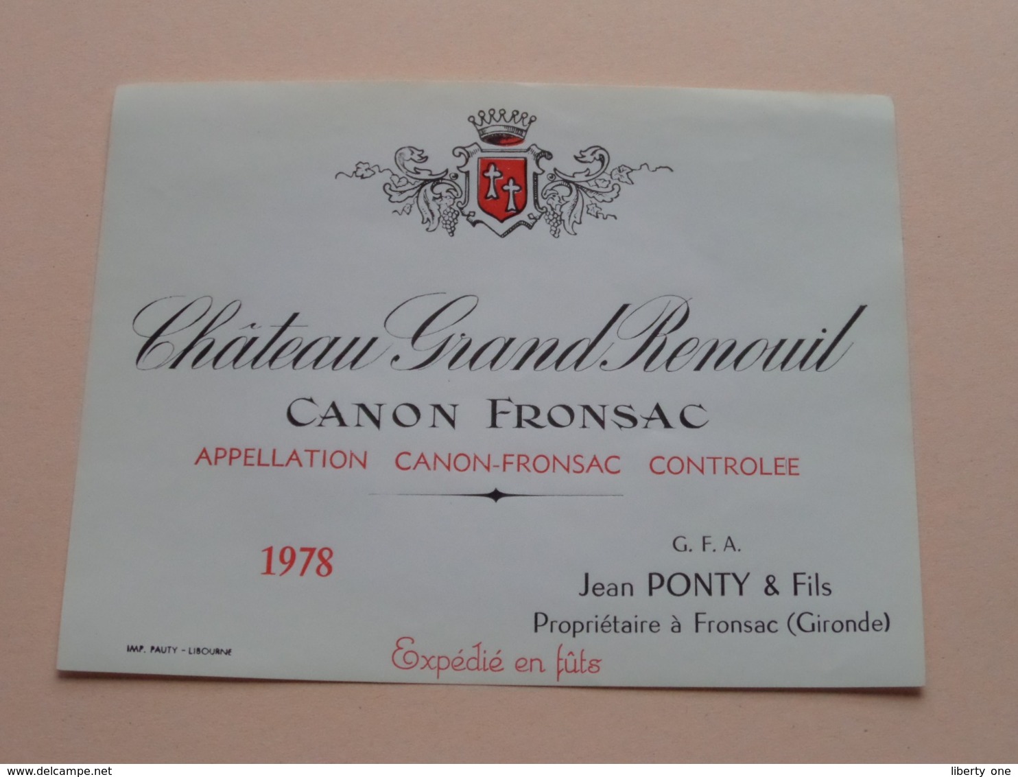 Château Grand RENOUIL Canon Fronsac " 1978 " ( Jean PONTY ) Etiket / Etiquette ( Voir Photo ) ! - Autres & Non Classés