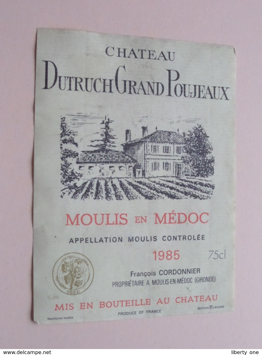 Château DUTRUCH Grand POUJEAUX " 1985 " ( François Cordonnier ) Etiket / Etiquette ( Voir Photo ) ! - Autres & Non Classés