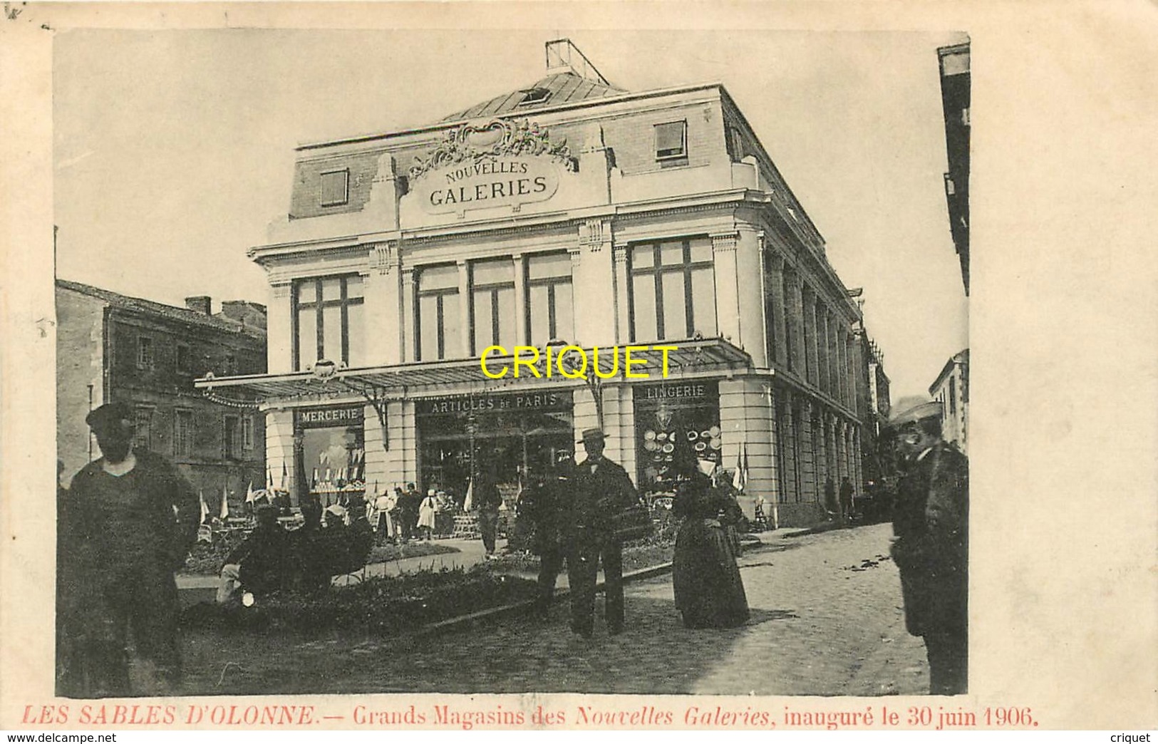 85 Les Sables D'Olonne, Grand Magasin Des Nouvelles Galeries Inauguré En 1906 - Sables D'Olonne