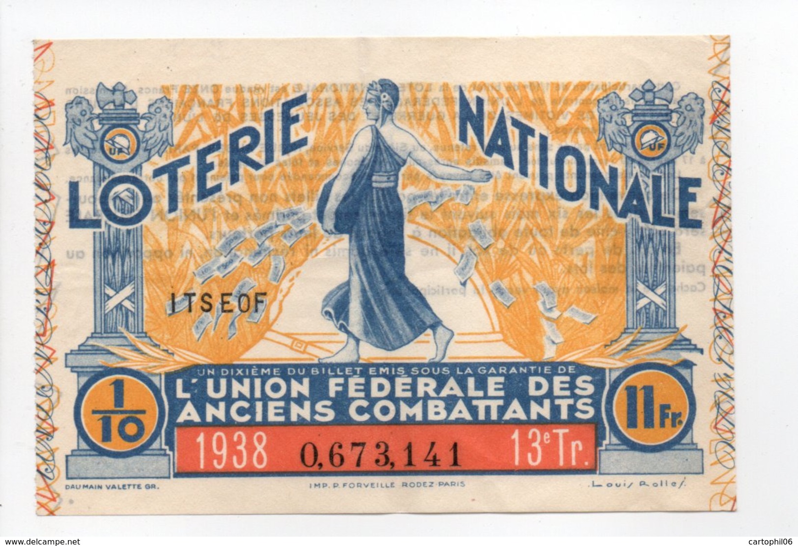 - BILLET DE LOTERIE NATIONALE 1938 - 13e TRANCHE - L'UNION FÉDÉRALE DES ANCIENS COMBATTANTS - - Loterijbiljetten