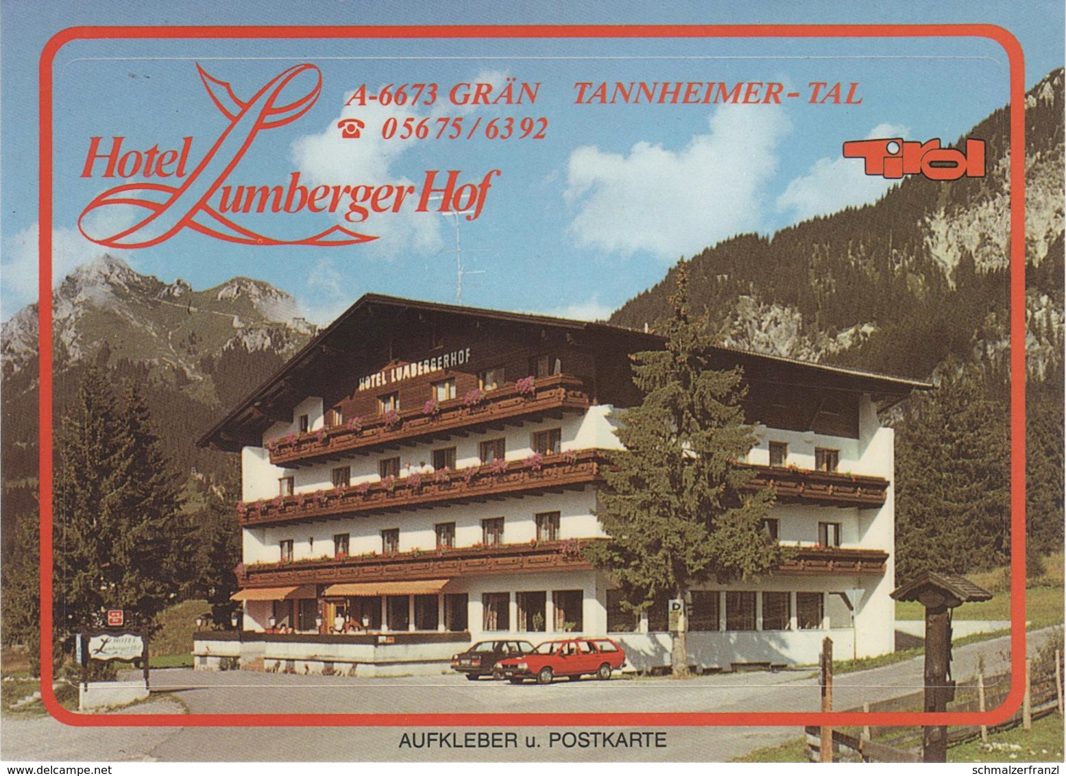 Aufkleber AK Grän Hotel Lumberger Hof Tannheimer Tal A Tannheim Schattwald Haldensee Reutte Vils Weißenbach Lech Tirol - Tannheim