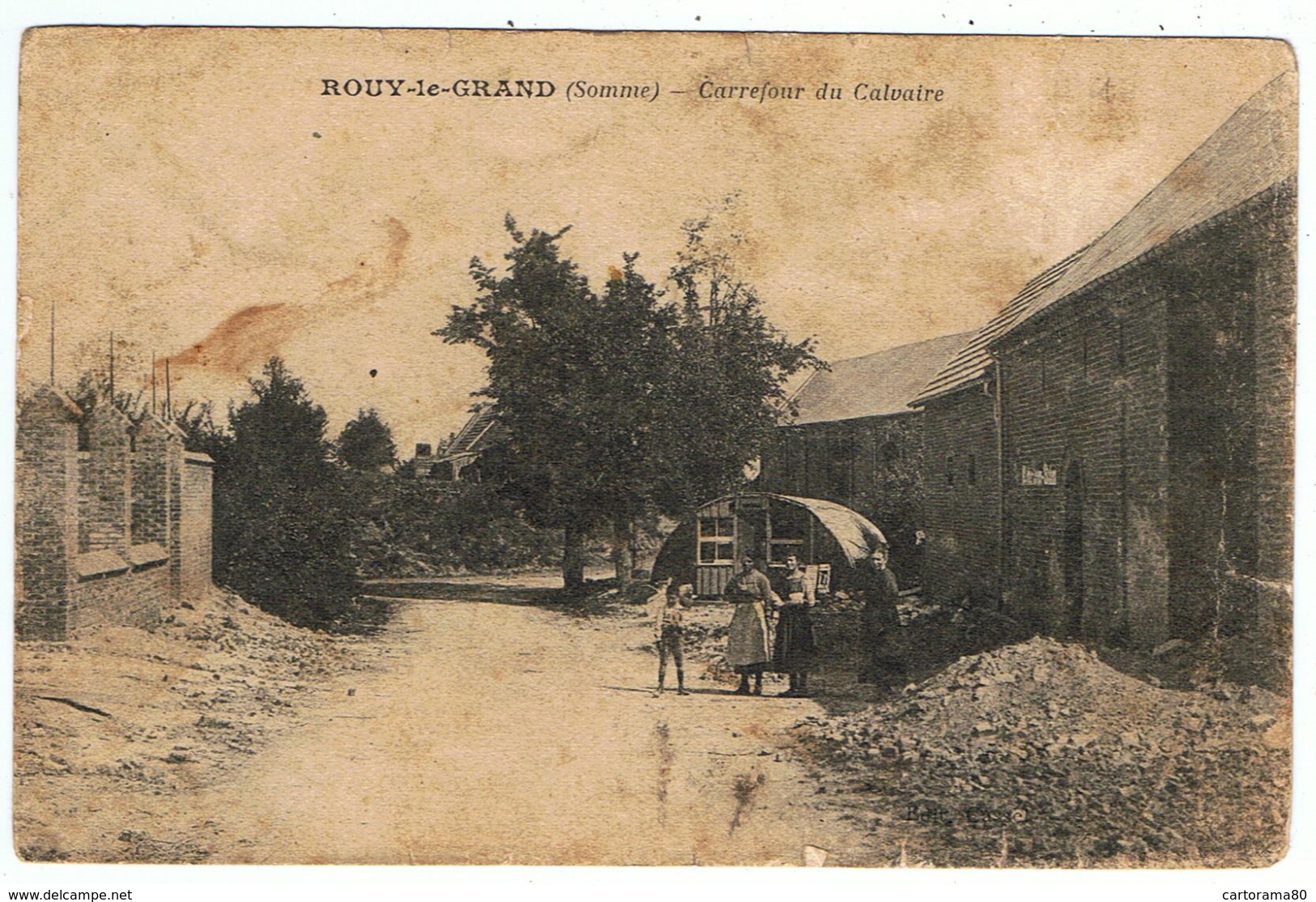 Rouy-le-Grand / Carrefour Du Calvaire  / Etat ! - Autres & Non Classés